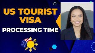 How Long Does It Take to Process US Tourist Visa?