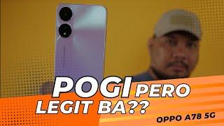 OPPO A78 5G review | Worth it ba tong pogi na ito?