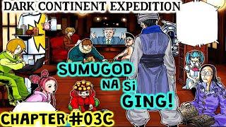 Eto Na! Nagsimula Na si Ging! | HxH Dark Continent Expedition Ch 3C