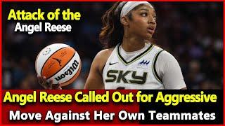 Just received news: Angel Reese Called Out for Aggressive Move Against Her Own Teammates