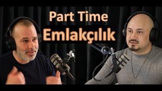 Part-Time Emlakçı olmak / Para Kazanmak / Uzun Vaadede Emlak Yatırımı