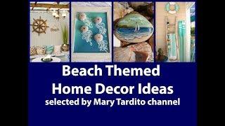 Beach Themed Home Decor Ideas - Coastal Summer Decor Ideas - Summer Decorating Ideas