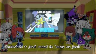 Undertale + Jevil react to "sans vs jevil"