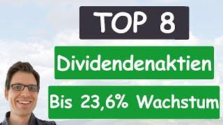 Die 8 besten Dividendenaktien US (über 10% Dividendenwachstum & 2% Dividendenrendite)–jetzt günstig?