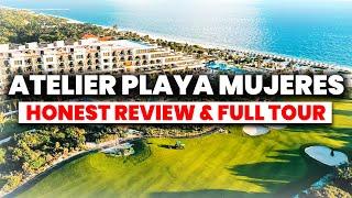 Atelier Playa Mujeres Cancun All Inclusive Resort | (HONEST Review & Tour)