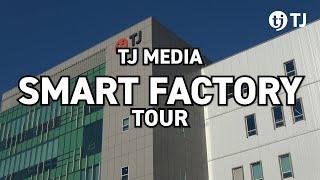 TJ Media Smart Factory Tour