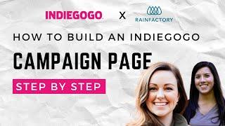 INDIEGOGO Decoded: Blueprint To Building A Crowdfunding Campaign Page That Converts