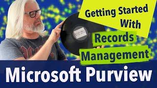 Uncover The Hidden Tips And Tricks Of Records Management In Microsoft Purview! | Peter Rising MVP