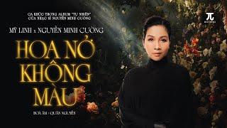 HOA NỞ KHÔNG MÀU - MỸ LINH x NGUYỄN MINH CƯỜNG (AUDIO LYRICS) | ALBUM "TỰ NHIÊN"