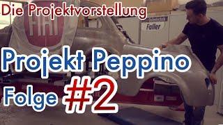 Die Projektvorstellung Projekt Peppino Folge #2 |Fiat 500 Nuova|