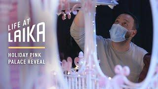 Life at LAIKA | Holiday Pink Palace Reveal