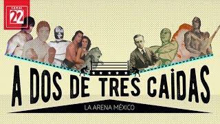 A dos de tres caídas. Arena México