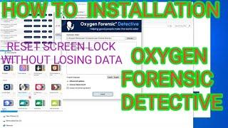 HOW TO INSTALLATION OXYGEN FORENSIC DETECTIVE