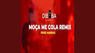 Moça Me Cola (Remix)