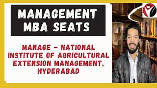 Management MBA Seats | MANAGE | Hyderabad |  National Institute of Agricultural Extension Management