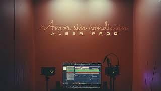 Alber Prod - Amor sin condición (Cumbia Cristiana)