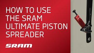 How to Use the SRAM Ultimate Piston Spreader