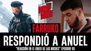 FARRUKO LE RESPONDIÓ A ANUEL 