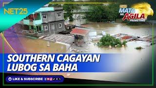 Nalubog sa baha ang ilang lugar sa Southern Cagayan