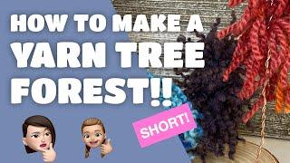 How to Make a Yarn Tree Forest! #SHORTS