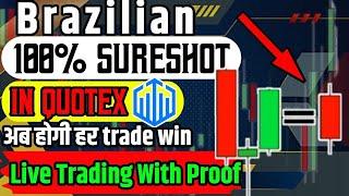 Quotex New Brazilian Sureshot Strategy || Quotex Winning Strategy || By King Of Binary