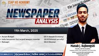 Newspaper Analysis (CNA) – 11th March 2025 | ASSAM TRIBUNE | HINDU | CURRENT AFFAIRS– APSC/UPSC