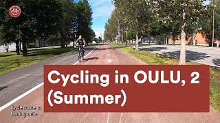 A second ride in Oulu (Finland) in summer