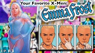 Your Favorite X-Men - Emma Frost (The White Queen)