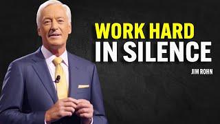 WORK HARD IN SILENCE | Brian Tracy Motivational Speech