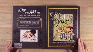 Sketch Your Art Out by Kathy Lipscomb & Tyler Fisher