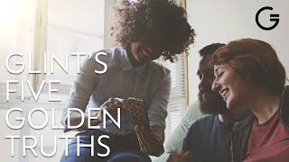 Glint's 5 Golden Truths