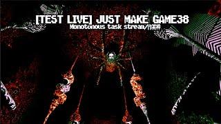 [TEST LIVE] JusT MaKe GamE38