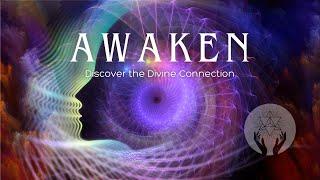 AWAKEN | Discover the Divine Connection 09/24/2024