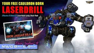 [BRxV] MWO Build & Skills : Your Free Ebon Jaguar LaserDrill