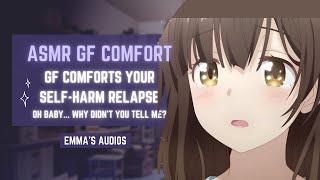 GF Finds Out You Relapsed [TW] [SH Comfort] [Depression Comfort] [Cuddling] [F4A] [ASMR GF RP]