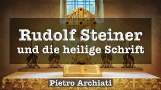 Rudolf Steiner und die Heilige Schrift #Vortrag #biographie #Kirche #wahrheit