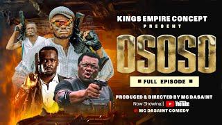 OSOSO FULL Movie | ZUBBY MICHAEL, KELVIN IKEDUBA, JOHNBOSCO AH SWEAR