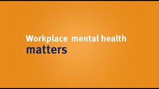 Workplace mental health matters