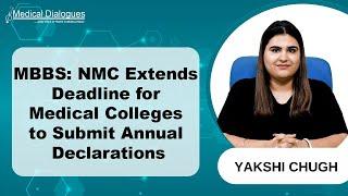 MBBS: NMC Grants Extension for Medical Colleges to Submit Annual Declarations