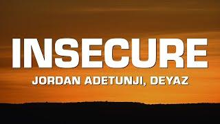 Jordan Adetunji & Deyaz - Insecure (Love Yourself) (feat. Deyaz)