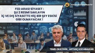 Fed arası siyaset:Şu 2 Resmi Saklayın İç ve Dış Siyasette Hiç Bir Şey Eskisi Gibi Olmayacak!