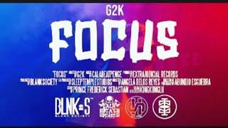 G2K - Focus | Official Music Video