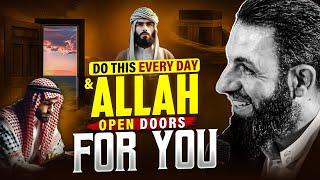 Do This Every Day & Watch Allah Open Doors of JOB, MONEY, WEALTH & SUCCESS for You | Belal Assaad