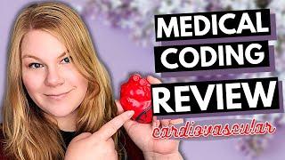 CPC Chapter Review - Cardiovascular- Medical Coding Course Review and Practice Questions