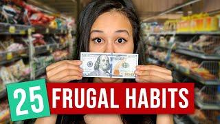 25 Habits Of Frugal People in 2022