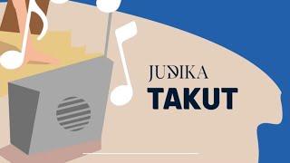 Judika - Takut