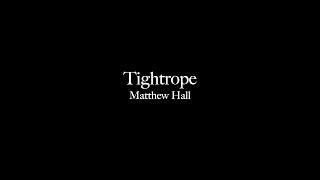 Tightrope (Official Video)