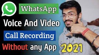 Record WhatsApp calls with Audio | Record WhatsApp Call Without Any app WhatsApp Call Recorder 2021