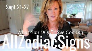 ALL ZODIAC : What You DON'T See Coming | September Saturday Tarot Reading