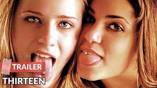 Thirteen (2003) Trailer | Evan Rachel Wood | Holly Hunter